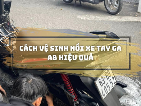 Bí quyết vệ sinh nồi xe tay ga AB cho hiệu suất tối ưu