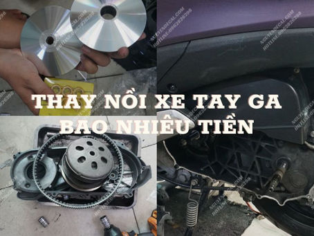 Giá thay nồi xe tay ga tại Cửa hàng Nguyễn Decal