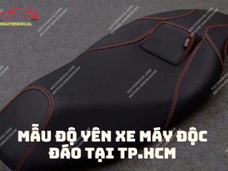Nâng cấp yên xe máy với dịch vụ chuyên nghiệp tại Nguyễn Decal