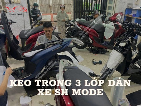 Tìm hiểu về dịch vụ keo 3 lớp dán xe SH Mode: Hiệu suất và độ bền vượt trội