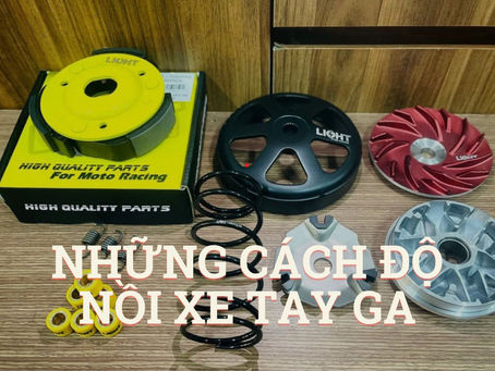 Tăng tốc độ mạnh mẽ với những phương pháp độ nồi xe tay ga hiệu quả