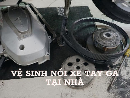 Bí quyết vệ sinh nồi xe tay ga tại nhà hiệu quả
