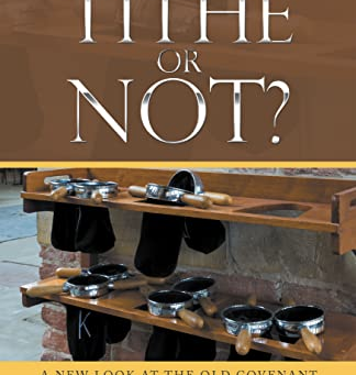 To Tithe or Not?