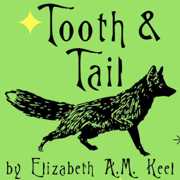 tooth and tail