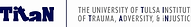 TiAN logo and text: The University of Tulsa Institute of Trauma, Adversity, and Injustice.