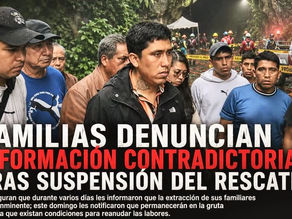 FAMILIARES ACUSAN FALTA DE CLARIDAD Y CAMBIO DE VERSIONES EN EL CASO DE LA GRUTA CHICHICAZAPAN