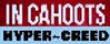 In Cahoots Hyper Creed.jpg