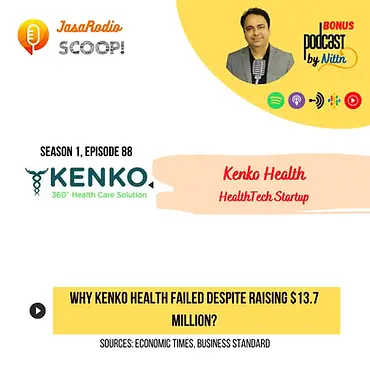 Why Kenko Health Failed: Raising $13.7M to Shutdown