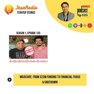 Mojocare: From $23M Funding to Financial Fraud & Shutdown