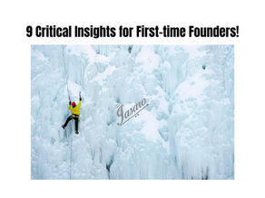 9 Proven Tips for First-time Founders to Build a Successful Startup!