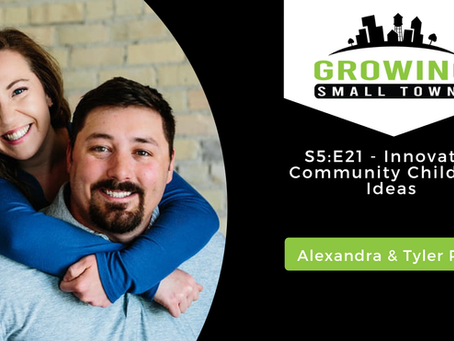 S5:E21 - Innovative Community Childcare Ideas with Alexandra & Tyler Rupe