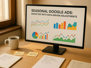 Seasonal Google Ads: Boost ROI with Data-Driven Adjustments