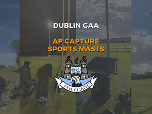 Dublin GAA Video Analysis enhanced with AP Capture IP Cameras