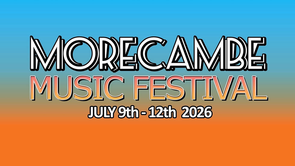 Morecambe Music Festival 2026