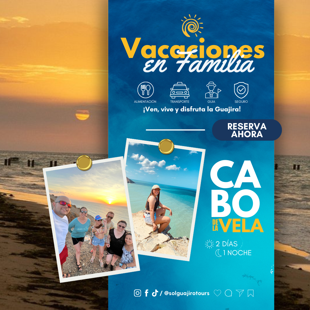TOUR CABO DE LA VELA 2 DIAS UNA NOCHE.
