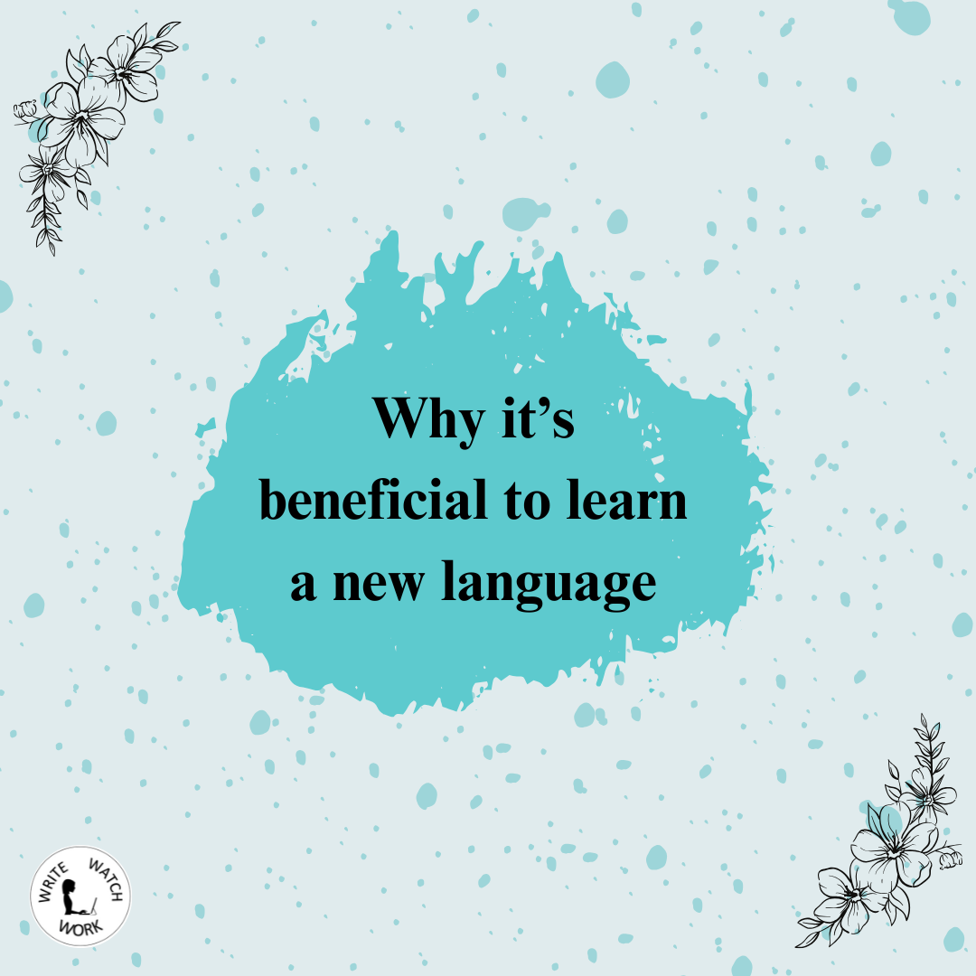 Why it's beneficial to learn a new language