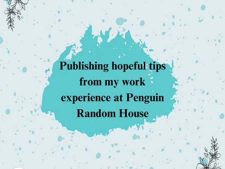 Publishing hopeful tips from my work experience at Penguin Random House