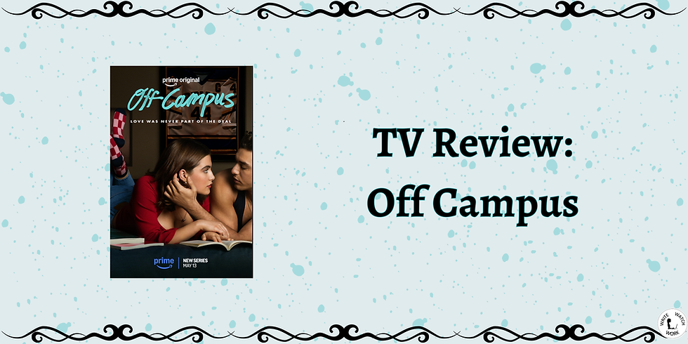 TV Review: Off Campus