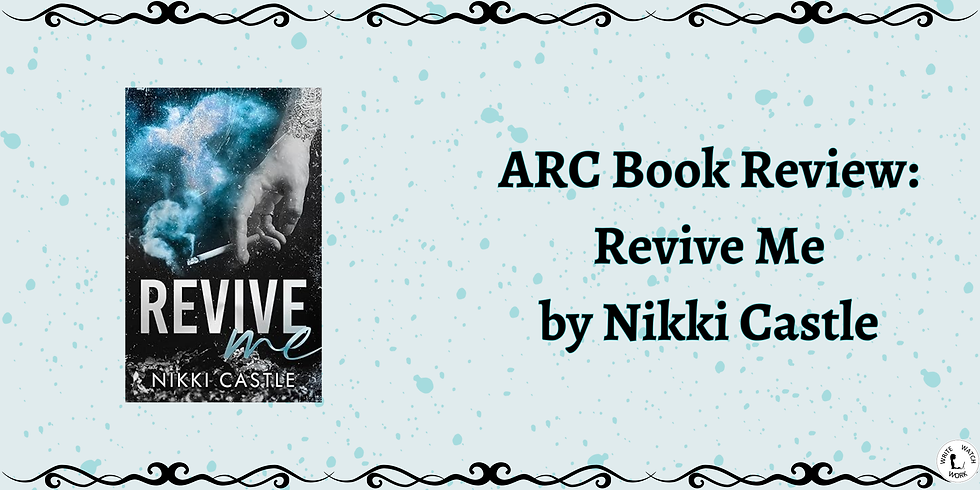 Revive Me by Nikki Castle