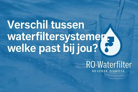 Verschillende soorten waterfiltersystemen naast elkaar