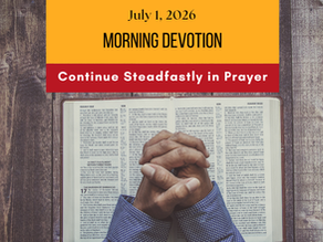 Prayer Works Morning Devotion July 1, 2026