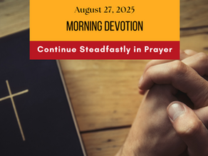 Prayer Works Morning Devotion: August 27, 2025