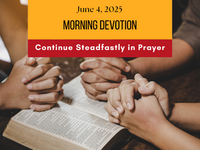 Prayer Works Morning Devotion: June 4, 2025