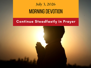 Prayer Works Morning Devotion: July 3, 2026