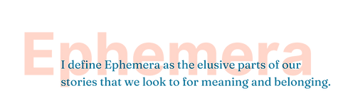 salmon-colored text 'Ephemera' with dark blue text on it