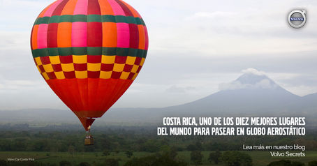 Costa Rica: uno de los 10 mejores lugares para pasear en globo aerostático