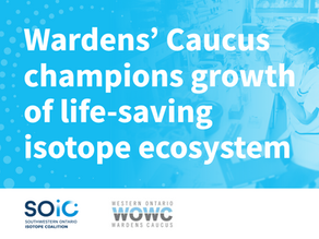 Blue background with text "Wardens’ Caucus champions growth of life-saving isotope ecosystem." Lab scene with a person in white. Logos for SOIC and WOWC.