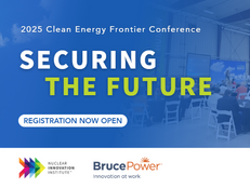 People seated in a conference room with "2025 Clean Energy Frontier Conference: Securing the future," and "Registration Now Open" text. Nuclear Innovation Institute logo.