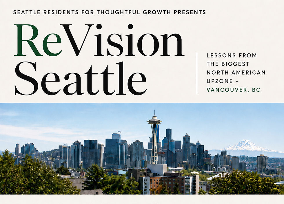 “ReVision Seattle: Lessons Learned from the Biggest North American Upzone - Vancouver, BC” Set for June 15 at Mt. Baker Community Club in Seattle