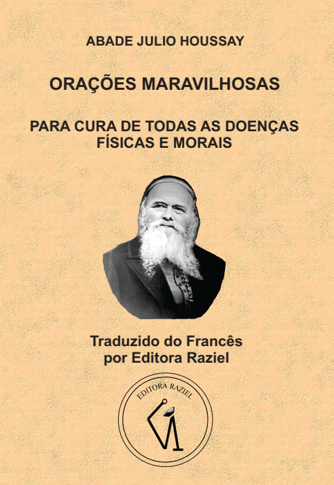 Orações Maravilhosas para a cura de todas as doenças físicas e morais