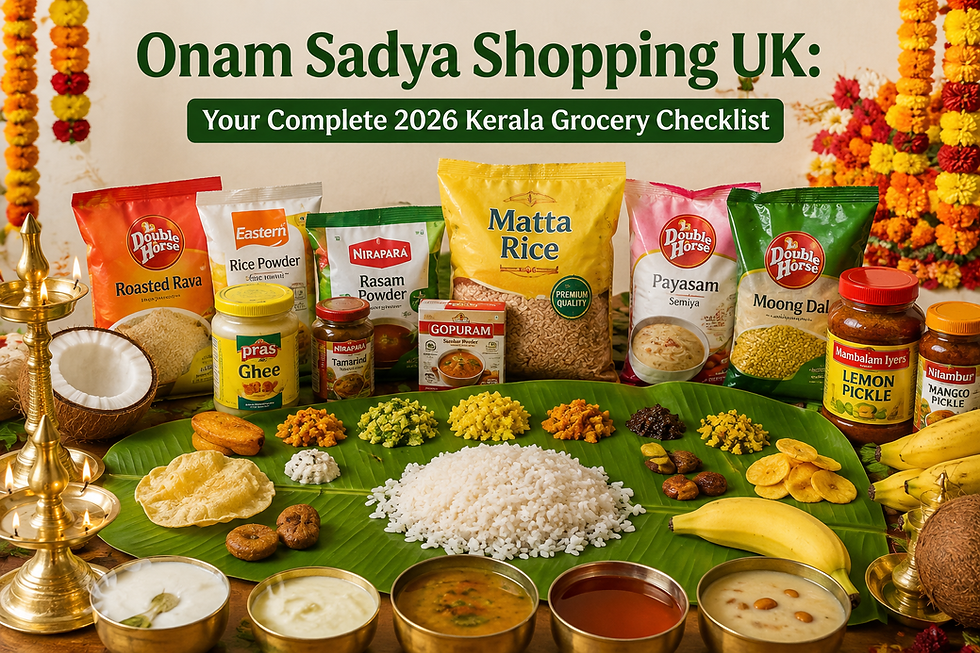 Onam Sadya Shopping UK: Your Complete 2026 Kerala Grocery Checklist