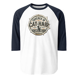 Covered in Cat Hair 3/4 sleeve raglan shirt