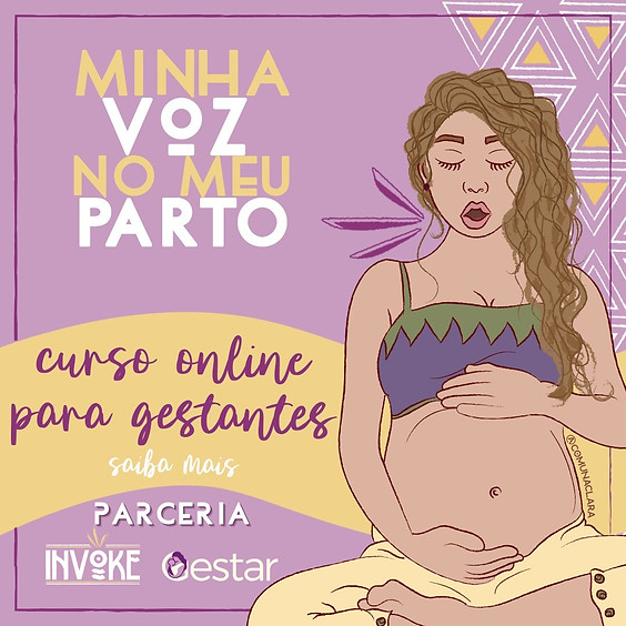 Minha Voz No Meu Parto | Por Lis Vanelli