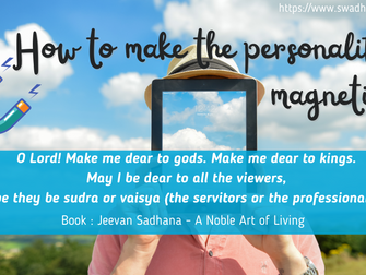 How to make the personality magnetic?