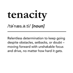 Tenacity