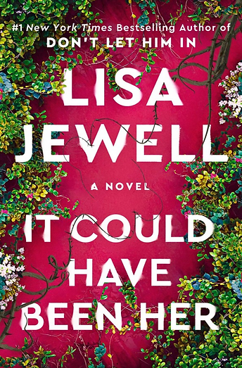Lisa Jewell It Could Have Been Her.png