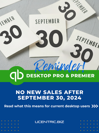 Reminder: Sales of QuickBooks Desktop Ends Soon!