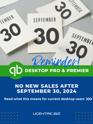 Reminder: Sales of QuickBooks Desktop Ends Soon!