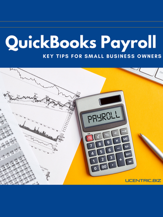 QuickBooks Payroll Tips | UCentric Solutions | Kansas