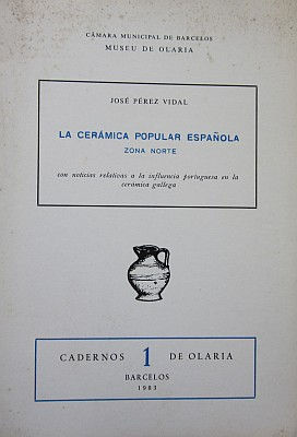 VIDAL (JOSÉ PÉREZ) - LA CERÁMICA POPULAR ESPAÑOLA