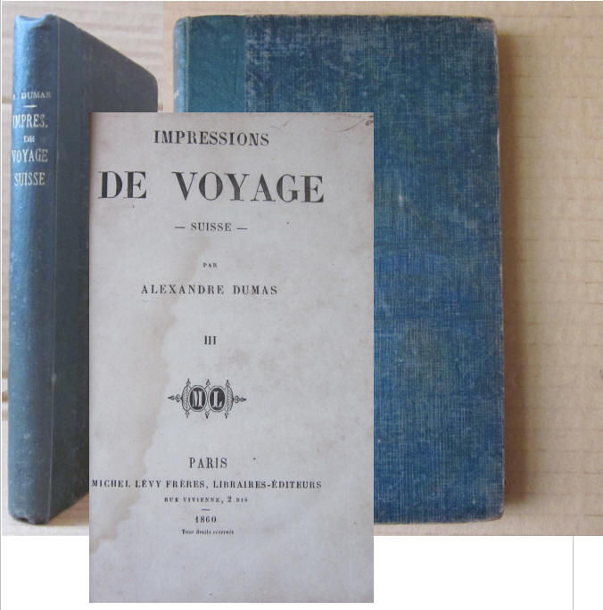 DUMAS (ALEXANDRE) - IMPRESSIONS DE VOYAGE