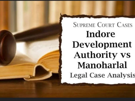 Indore Development Authority v. Manoharlal And Ors.