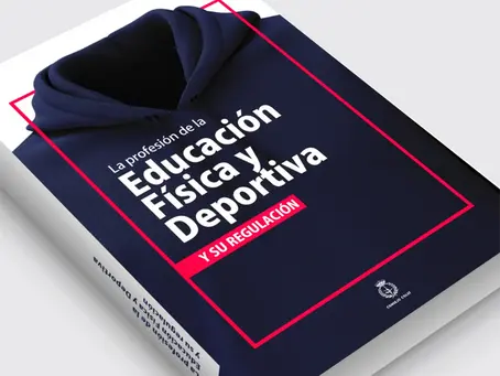 Disponible el libro 'La profesión de la Educación Física y Deportiva y su regulación"