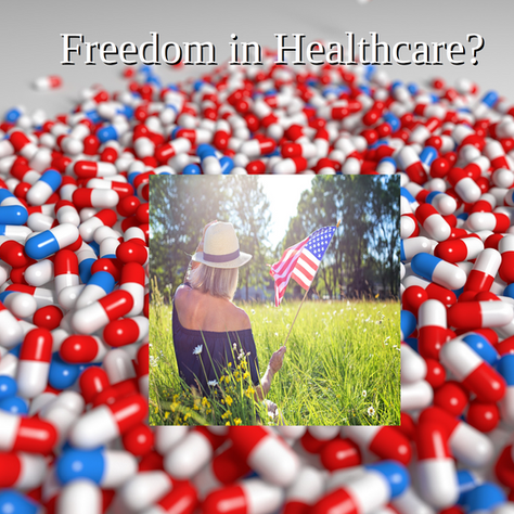 Freedom in Healthcare? 