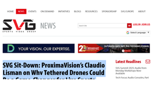 SVG Sit-Down: ProximaVision’s Claudio Lisman on Why Tethered Drones Could Be a Game-Changer for Live Sports Production