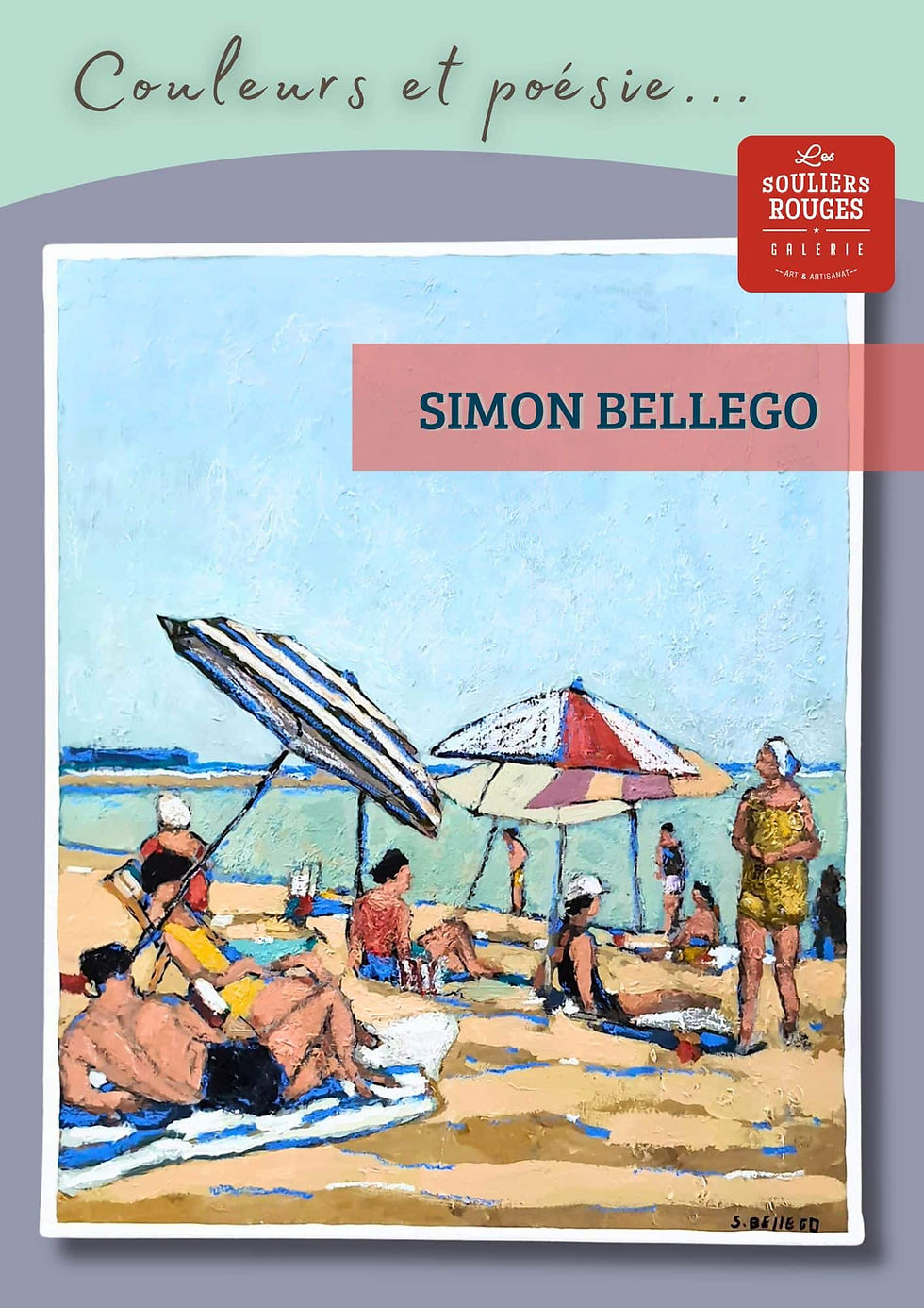 Simon BELLEGO expose à la Galerie Les Souliers Rouges